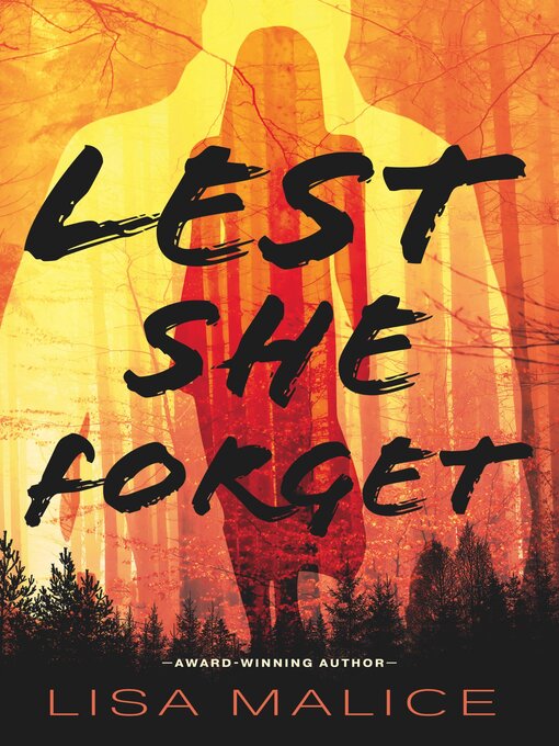 Title details for Lest She Forget by Lisa Malice - Available